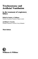 Cover of: Tracheostomy and artificial ventilation in the treatment of respiratory failure by Stanley A. Feldman