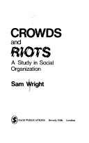 Crowds and riots by Sam Wright