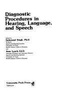 Cover of: Diagnostic procedures in hearing, language, and speech