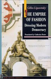 Cover of: The Empire of Fashion: Dressing Modern Democracy (New French Thought Series)