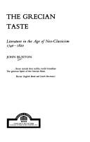 Cover of: The Grecian taste by Buxton, John.
