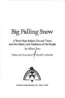 Big Falling Snow by Albert Yava, Courlander, Harold