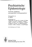 Cover of: Psychiatrische Epidemiologie: Geschichte, Einführung und ausgewählte Forschungsergebnisse