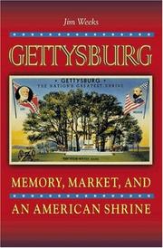 Cover of: Gettysburg: memory, market, and an American shrine