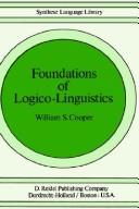 Cover of: Foundations of logico-linguistics by Cooper, William S.