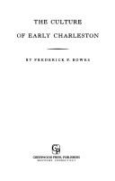 Cover of: The culture of early Charleston