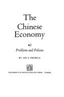 Cover of: The Chinese economy: problems and policies