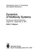 Cover of: Dynamics of multibody systems by Dynamics of Multibody Systems (Symposium) (1977 Munich)