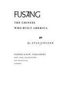 Cover of: Fusang, the Chinese who built America