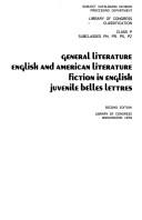 Cover of: Classification. Class P. Subclasses PN, PR, PS, PZ. General literature, English and American literature, fiction in English, juvenile belles lettres