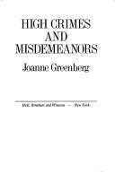 Cover of: High crimes and misdemeanors by Joanne Greenberg