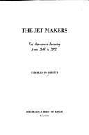 The jet makers by Charles D. Bright