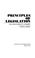 Cover of: Principles of legislation