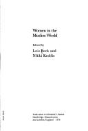 Cover of: Women in the Muslim world by edited by Lois Beck and Nikki Keddie.