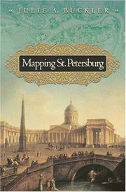 Cover of: Mapping St. Petersburg by Julie A. Buckler