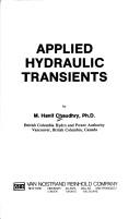 Applied hydraulic transients by M. Hanif Chaudhry