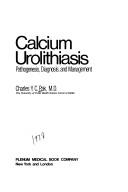 Cover of: Calcium urolithiasis by Charles Y. C. Pak