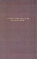 Cover of: Deterioration in the quality of foreign bonds issued in the United States, 1920-1930