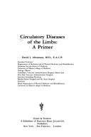 Cover of: Circulatory diseases of the limbs: a primer