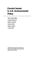 Cover of: Current issues in U.S. environmental policy