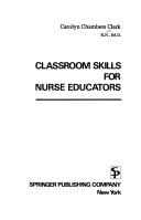 Cover of: Classroom skills for nurse educators