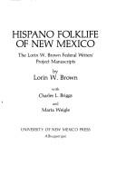 Cover of: Hispano folklife of New Mexico by Lorin W. Brown