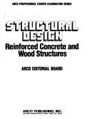 Cover of: Structural design: reinforced concrete and wood structures