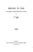 Cover of: Prelude to war: the Chinese student rebellion of 1935-1936