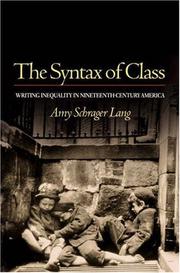Cover of: The syntax of class: writing inequality in nineteenth-century America
