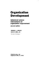 Cover of: Organization development: behavioral science interventions for organization improvement