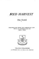 Cover of: Red harvest by Olav Nordrå