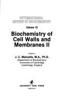 Cover of: Biochemistry of cell walls and membranes II