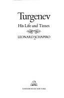Cover of: Turgenev, his life and times