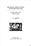 The South African novel in English since 1950 by G. E. Gorman