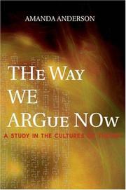 Cover of: way we argue now | Amanda Anderson
