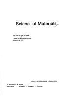 Cover of: Science of materials | Witold Brostow