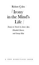 Irony in the mind's life by Coles, Robert.