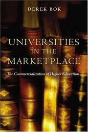 Cover of: Universities in the Marketplace by Derek Bok, Derek Curtis Bok