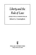 Cover of: Liberty and the rule of law