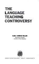 Cover of: The language teaching controversy