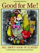 Cover of: Good for me! by Marilyn Burns