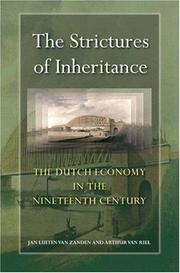 Cover of: The Strictures of Inheritance: The Dutch Economy in the Nineteenth Century (Princeton Economic History of the Western World)