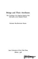 Cover of: Beings and their attributes: the teaching of the Basrian school of the Muʻtazila in the classical period