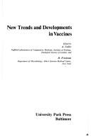 Cover of: New trends and developments in vaccines
