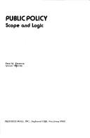 Cover of: Public policy: scope and logic