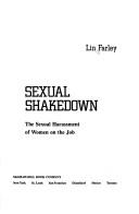 Cover of: Sexual shakedown by Lin Farley, Lin Farley