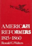 Cover of: American reformers, 1815-1860