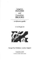 Cover of: Langston Hughes and Gwendolyn Brooks: a reference guide