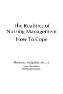 Cover of: The realities of nursing management: how to cope