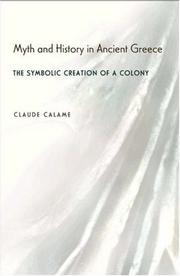 Cover of: Myth and History in Ancient Greece by Claude Calame, Daniel W. Berman